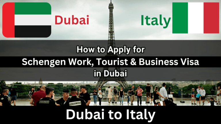 Dubai to Italy Visa Requirements: Process, Fees & More