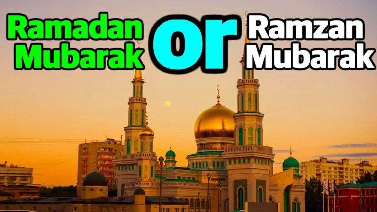 What is the Difference Between Ramadan and Ramzan?