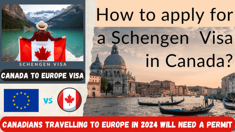 Canada To Europe Visa: Canadians Travelling to Europe in 2024 Will Need a Permit