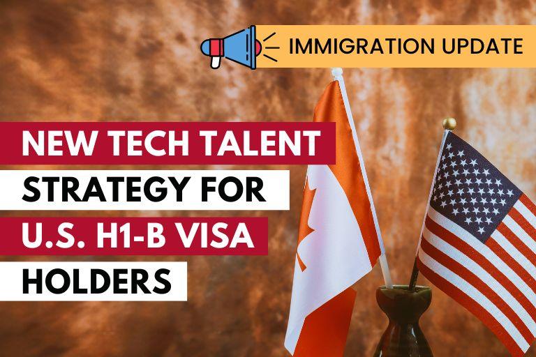 Canada's New Tech Talent Strategy H-1b Visa