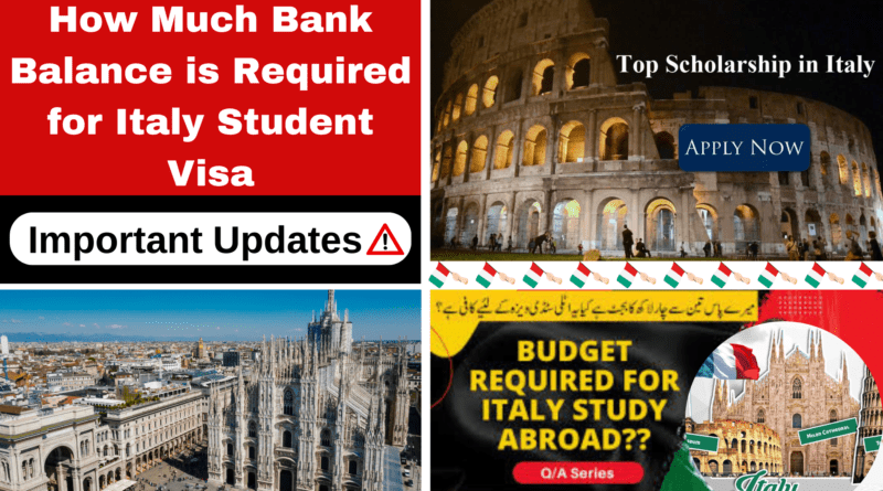 how-much-bank-balance-is-required-for-italy-student-visa