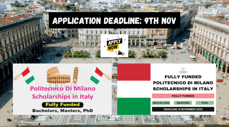 Politecnico di Milano Scholarships 2024-25 in Italy (Fully Funded)