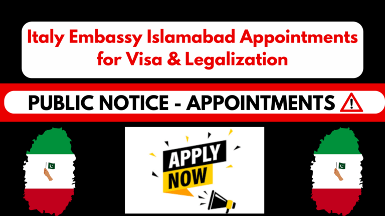 Italy Embassy Islamabad Appointments for Visa & Legalization